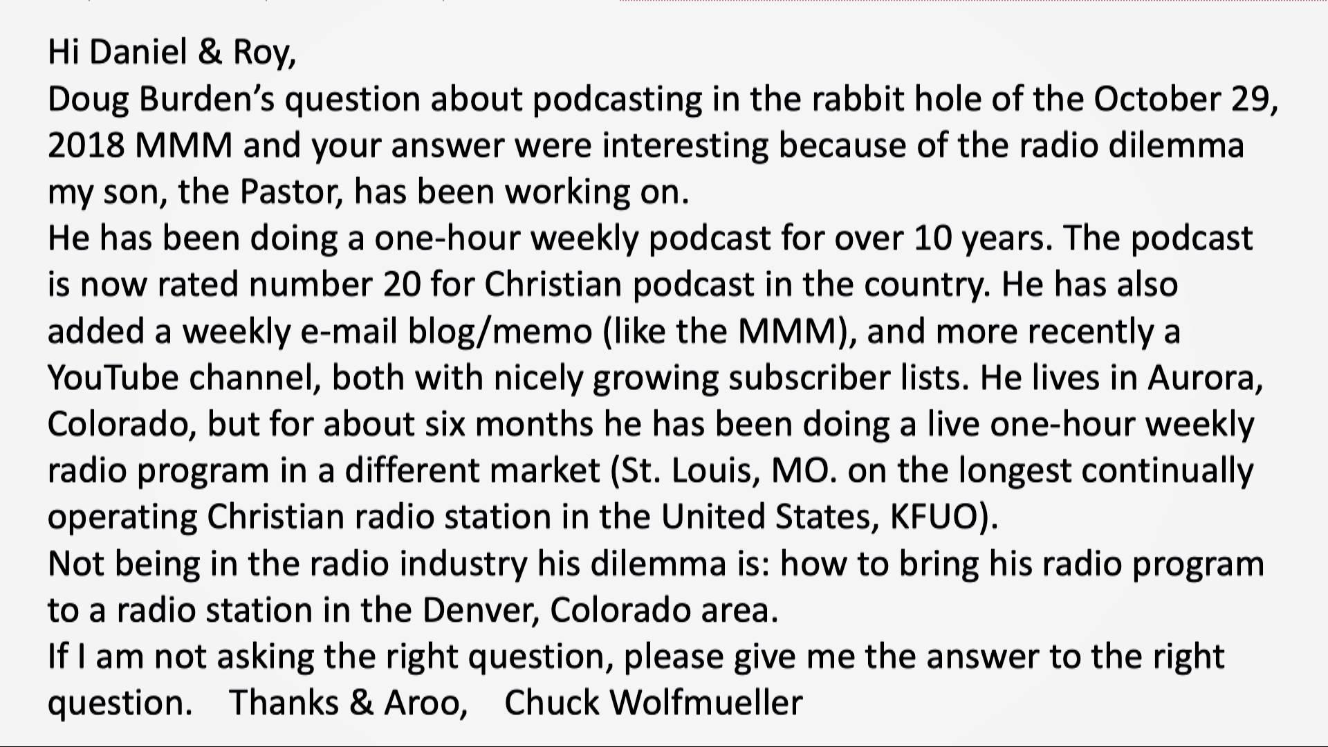 Email from Chuck Wolfmueller asking about how to bring podcasts to radio